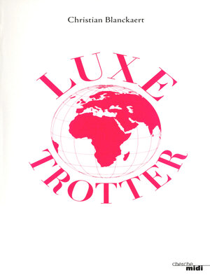 cover image of Luxe Trotter